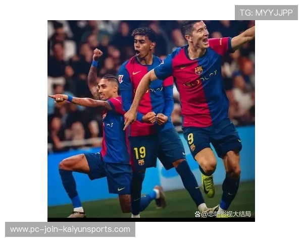 拉菲尼亚失而复得补射巴萨反超在望